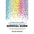 thumbnail image 1 of The Online Meeting Survival Guide (Paperback), 1 of 1