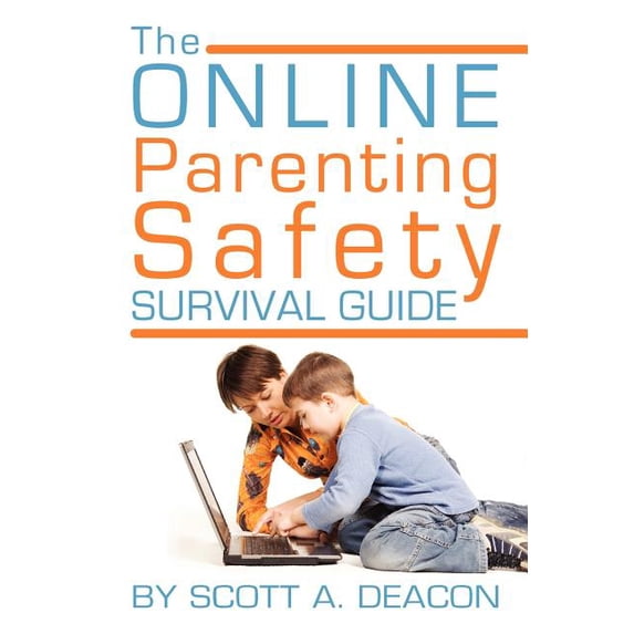 The Online Parenting Safety Survival Guide (Paperback)