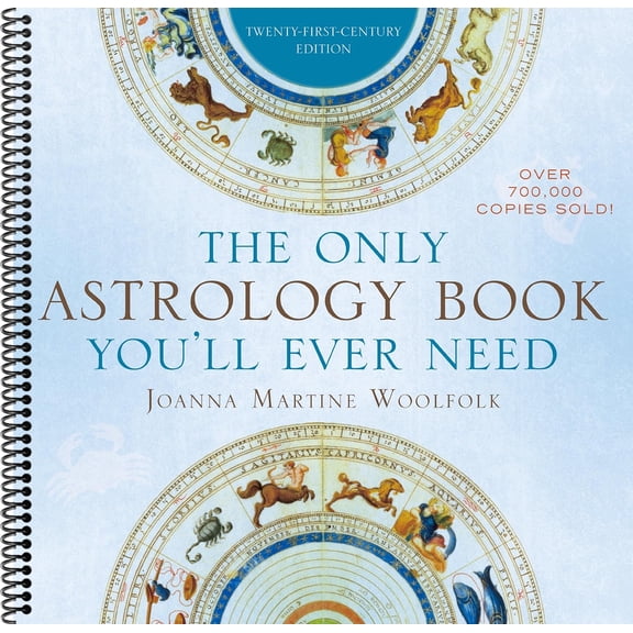 The Only Astrology Book You'll Ever Need (Spiral-bound)