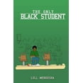 thumbnail image 1 of The Only Black Student, (Paperback), 1 of 1