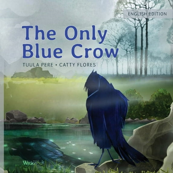 The Only Blue Crow, (Paperback)