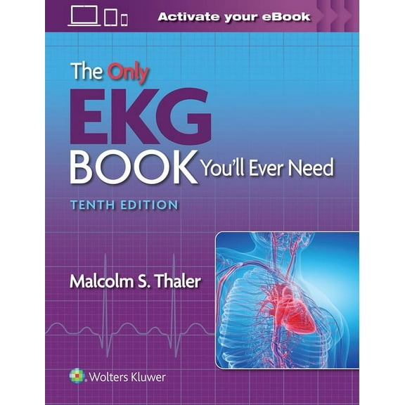 The Only EKG Book You'll Ever Need, (Paperback)