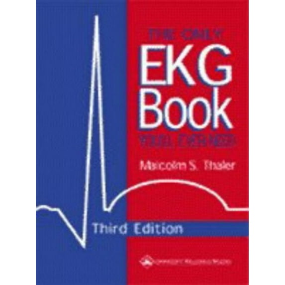 Pre-Owned The Only Ekg Book You'll Ever Need (Paperback) 0781716675 9780781716673