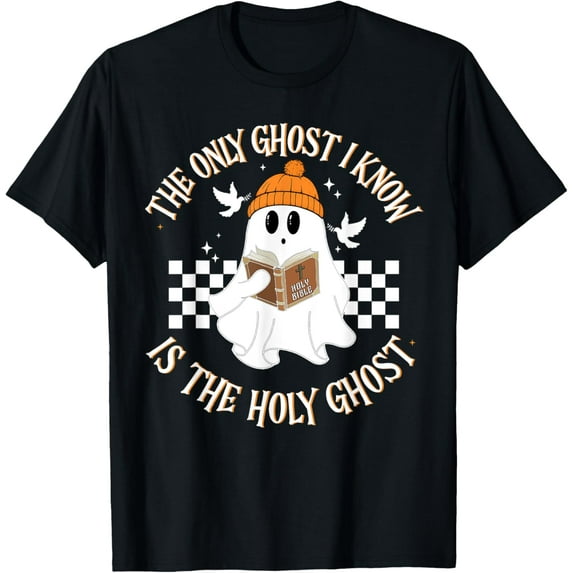 The Only Ghost I Know Is The Holy Ghost Halloween Boo Bible T-Shirt