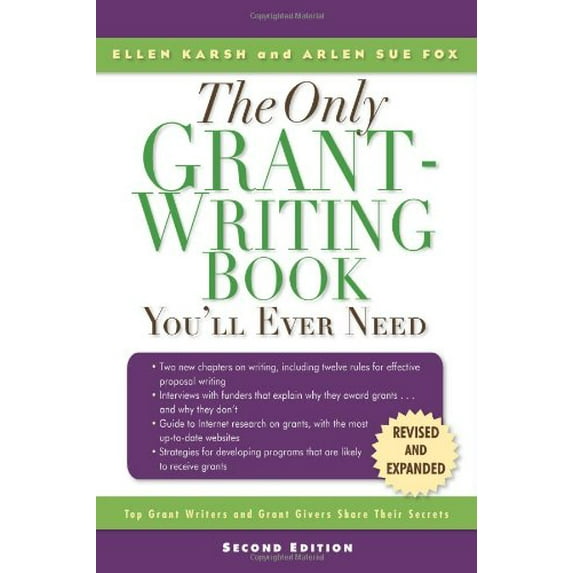 Pre-Owned The Only Grant-Writing Book You'll Ever Need: Top Grant Writers and Grant Givers Share Their Secrets (Paperback) 0786717548 9780786717545