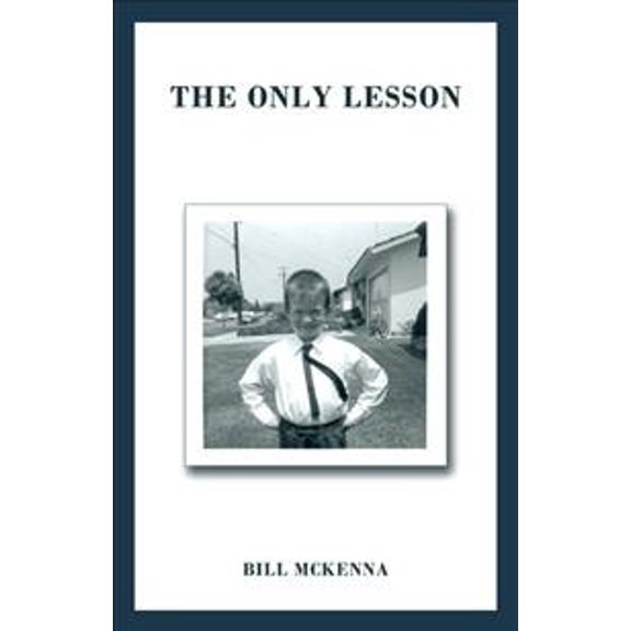 Pre-Owned The Only Lesson (Paperback) 1452535027 9781452535029