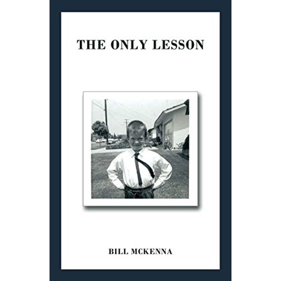 Pre-Owned The Only Lesson (Paperback) 1452535027 9781452535029