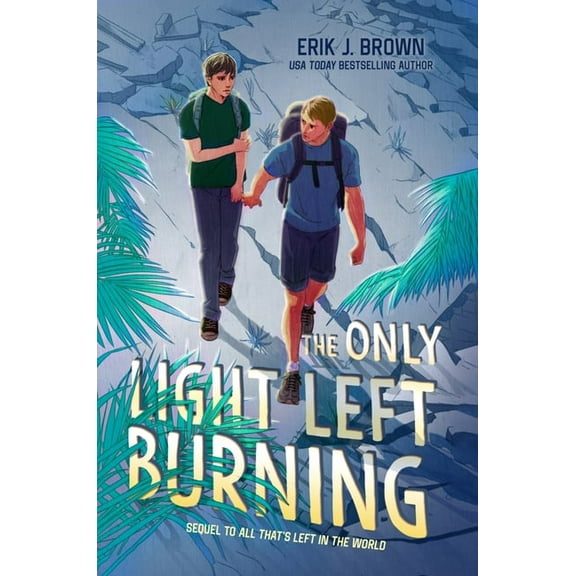 The Only Light Left Burning, (Hardcover)