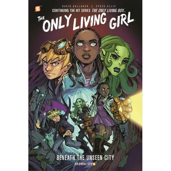 The Only Living Girl: The Only Living Girl #2 : Beneath the Unseen City (Series #2) (Paperback)