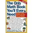 thumbnail image 1 of The Only Math Book You'll Ever Need, Revised Edition: Hundreds of Easy Solutions and Shortcuts for Mastering Everyday Nu, (Paperback), 1 of 1