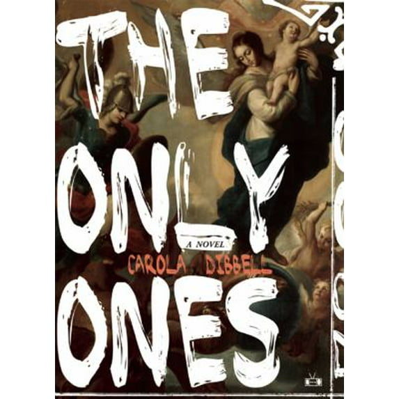 Pre-Owned The Only Ones (Paperback) 1937512274 9781937512279