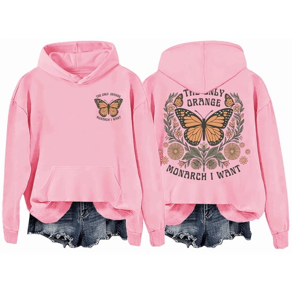 The Only Orange Monarch I Want Sweatshirt The Only Orange Monarch I Want Hoodies Butterfly Graphic Sweatshirt