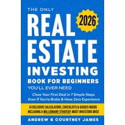 The Only Real Estate Investing Book For Beginners You'll Ever Need Close Your First Deal in 7 Simple Steps Even If You', Paperback