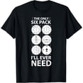 thumbnail image 1 of The Only Six Pack I'll Ever Need Pilot Aviation Aviator T-Shirt, 1 of 4