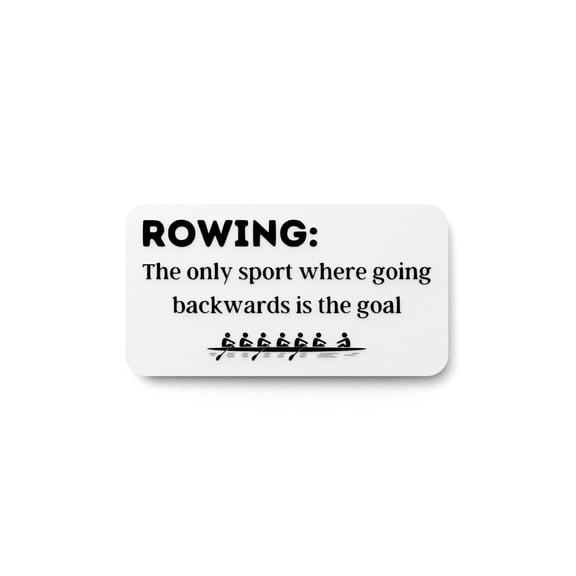The Only Sport Where Going Backwards Is The Goal | Funny sign For Home or Office