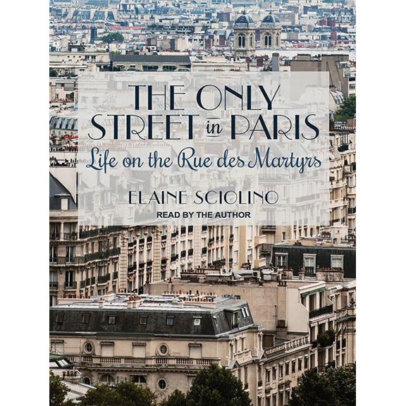 The Only Street in Paris (Audiobook)
