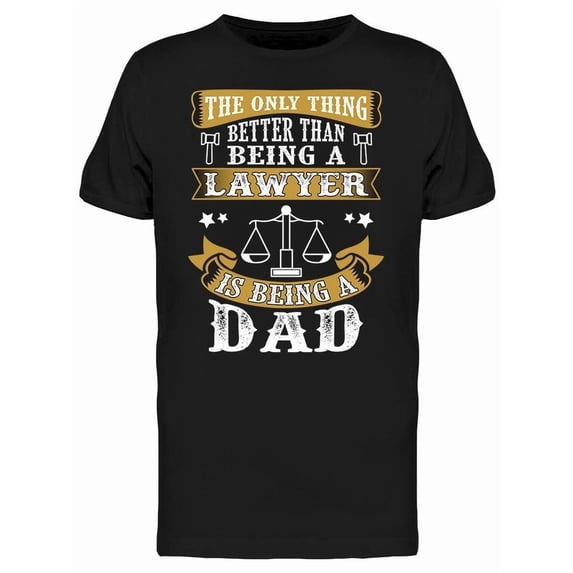 The Only Thing Better Than,Quote Tee Men's -Image by Shutterstock