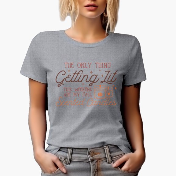 The Only Thing Getting Lit This Weekend Are My Fall Scented Candles Art Merch Gift, Heather Grey T-Shirt, Medium