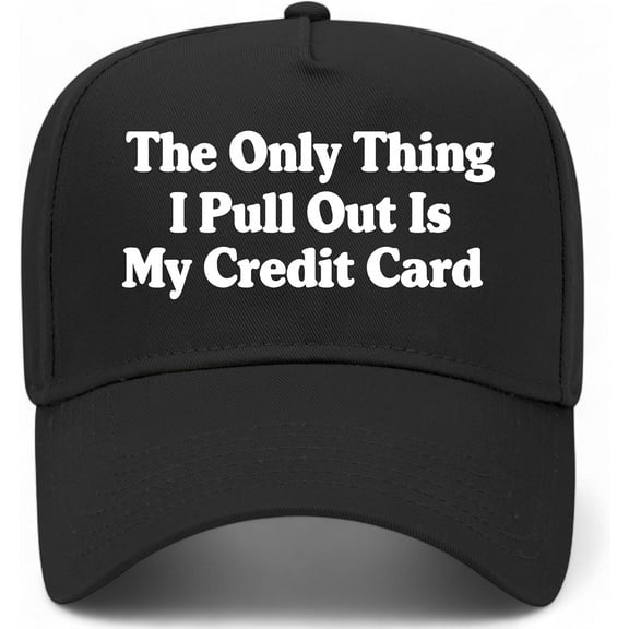 The Only Thing I Pull Out is My Credit Card Vintage Trucker Hat Premium Snapback Baseball Hat for Men