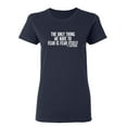 thumbnail image 1 of The Only Thing We Have To Fear Is Fear Itself And Spiders Sarcastic Novelty Gift Idea Adult Humor Funny Women's Casual Tees, 1 of 3