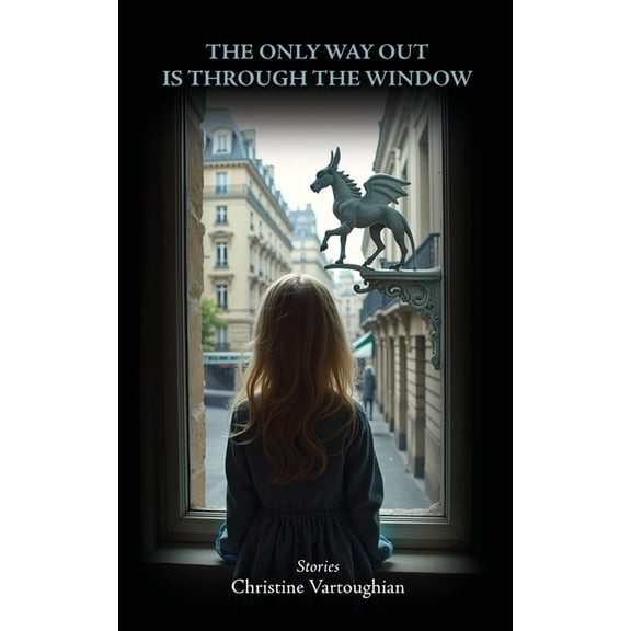 The Only Way Out Is Through the Window, (Paperback)