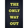 thumbnail image 1 of The Only Way Out, (Paperback), 1 of 1
