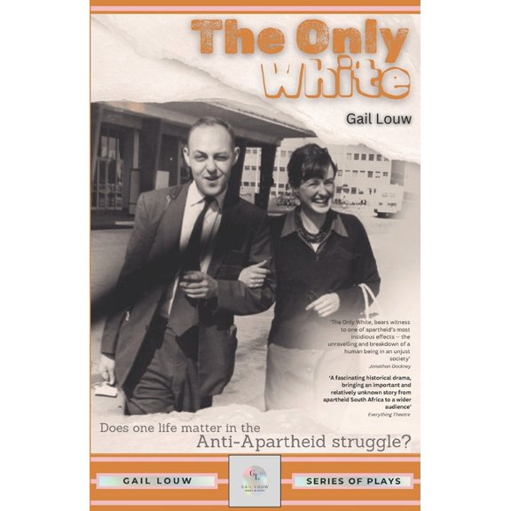 Gail Louw Plays The Only White, (Paperback)