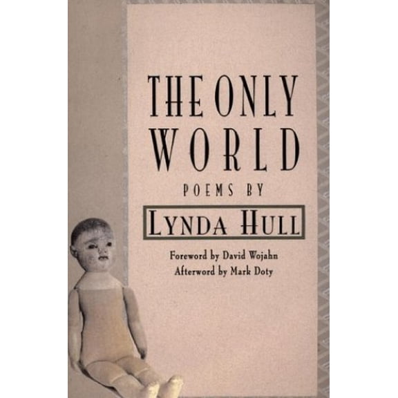 Pre-Owned The Only World : Poems (Paperback)