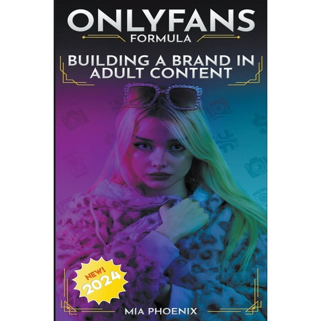 The Onlyfans Formula Building a Brand In Adult Content OnlyFans The Onlyfans Formula Building a Brand In Adult Content OnlyFans
