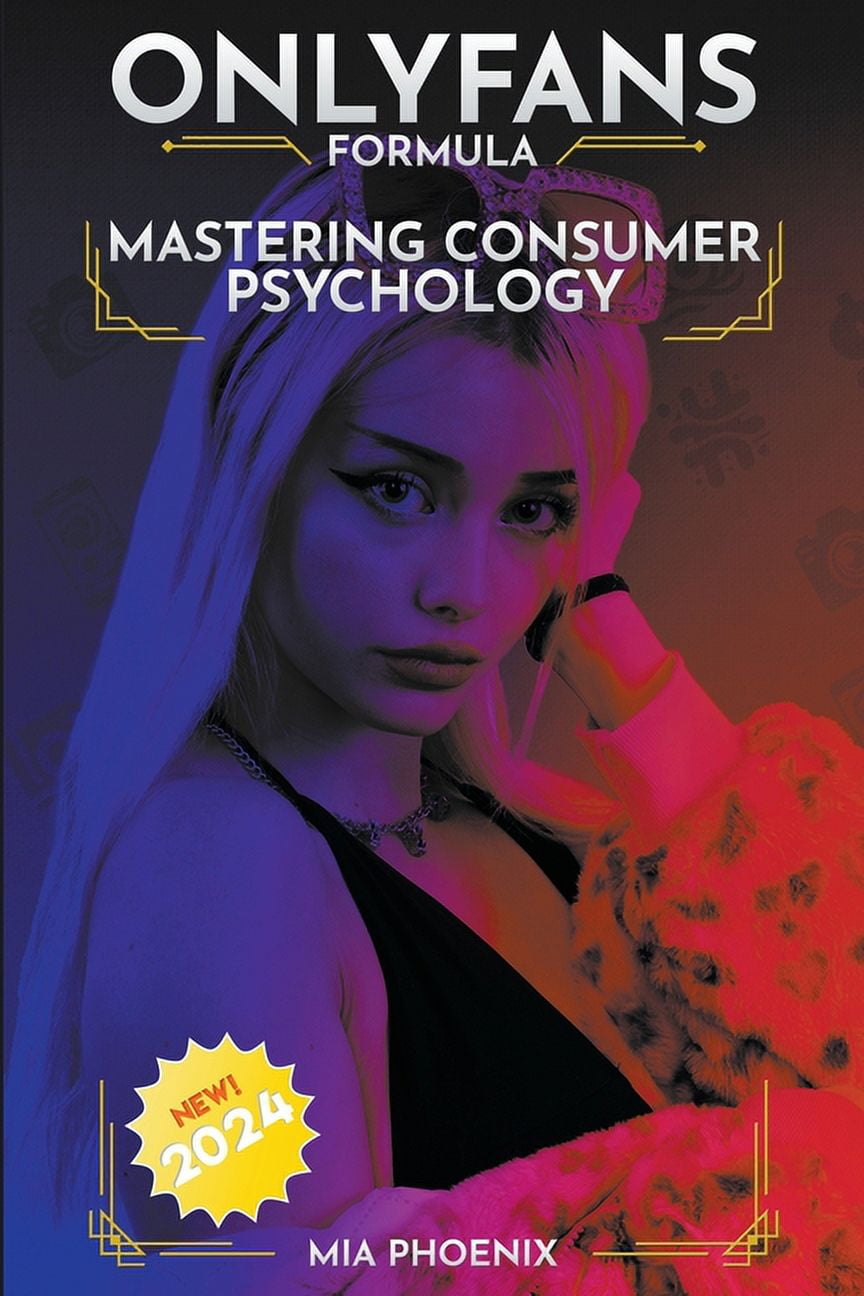 The Onlyfans Formula Mastering Consumer Psychology OnlyFans Formula