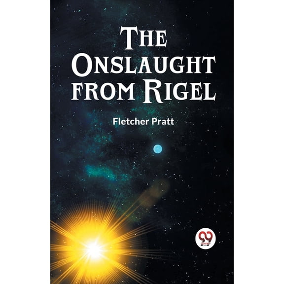 The Onslaught from Rigel, (Paperback)
