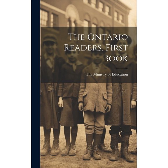 The Ontario Readers. First Book, (Hardcover)