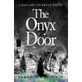 thumbnail image 1 of Pre-Owned The Onyx Door : A Gaslamp Trinkets Novel 9781734971064 Used, 1 of 1