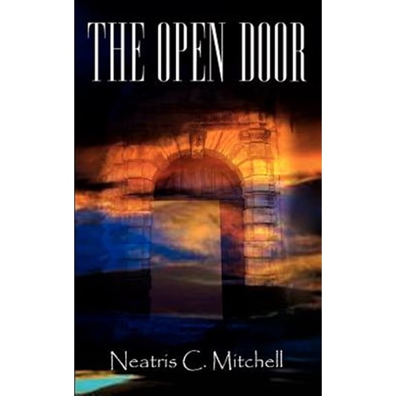 Pre-Owned The Open Door (Paperback) by Neatris C Mitchell