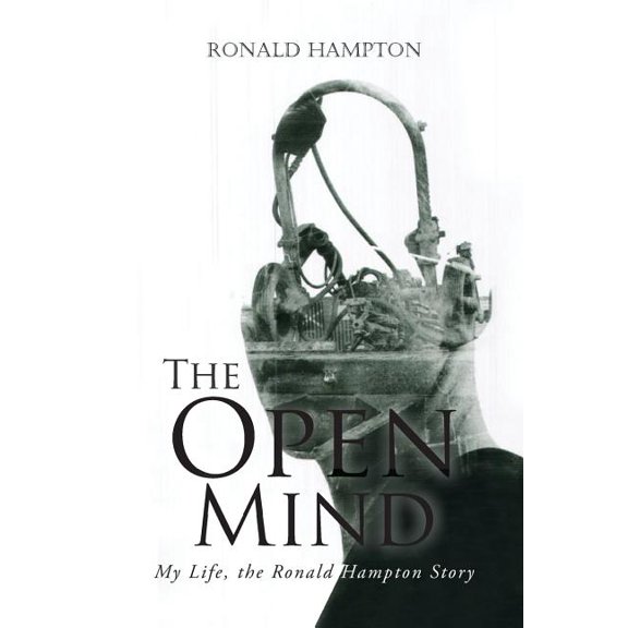 The Open Mind: My Life, the Ronald Hampton Story, (Paperback)