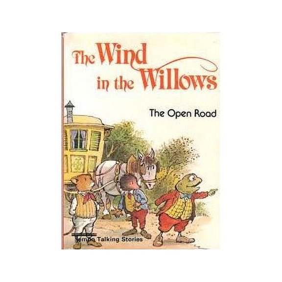 Pre-Owned The Open Road (Wind in the Willows, Book 1) (Unknown) 067163626X 9780671636265