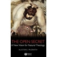 thumbnail image 1 of The Open Secret: A New Vision for Natural Theology, (Hardcover), 1 of 1