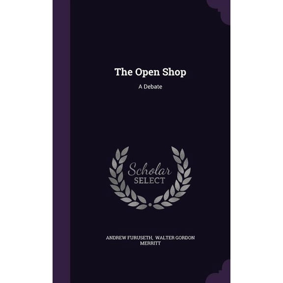 The Open Shop : A Debate (Hardcover)