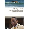 thumbnail image 1 of The Open Tent: The Power of Clinical Pastoral Education to Transform, (Paperback), 1 of 1