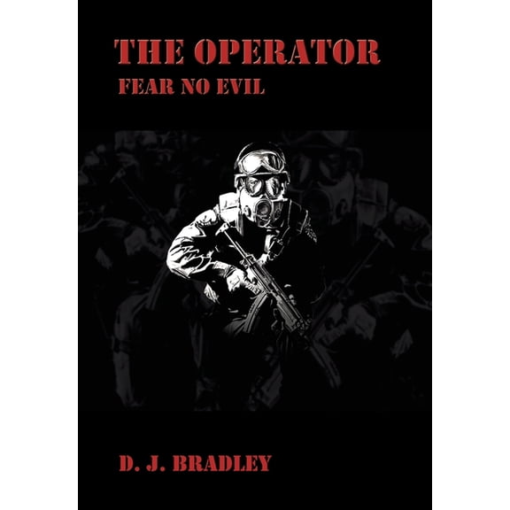 The Operator: Fear No Evil, (Hardcover)