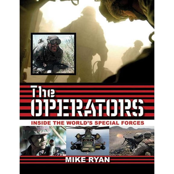 The Operators : Inside the World's Special Forces (Paperback)