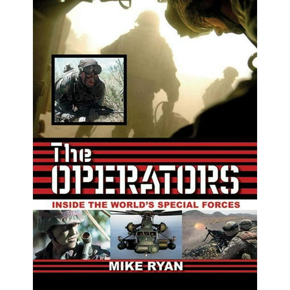 The Operators : Inside the World's Special Forces (Paperback)