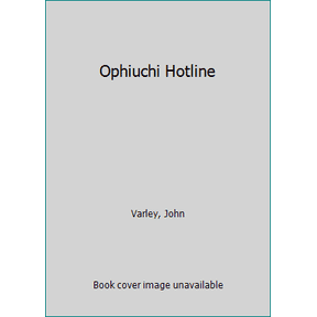 Pre-Owned The Ophiuchi Hotline (Unknown) 0425071928 9780425071922