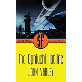 Pre-Owned The Ophiuchi Hotline (Paperback) 0575072830 9780575072831