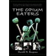 thumbnail image 1 of The Opium Eaters (Paperback), 1 of 1