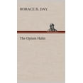 thumbnail image 1 of The Opium Habit (Hardcover), 1 of 1
