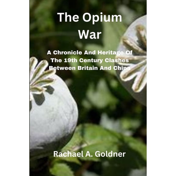 The Opium War, (Paperback)