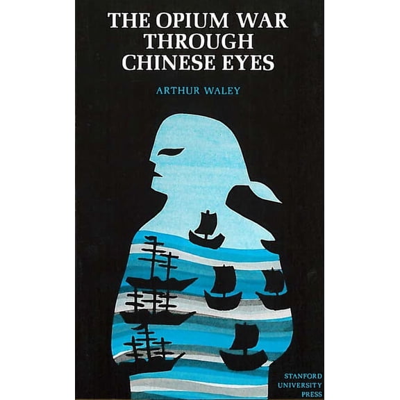 The Opium War Through Chinese Eyes, (Paperback)