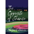 thumbnail image 1 of The Opposite of Chance, (Hardcover), 1 of 1