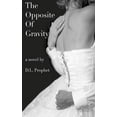 thumbnail image 1 of The Opposite of Gravity (Paperback) by D L Prophet, 1 of 1